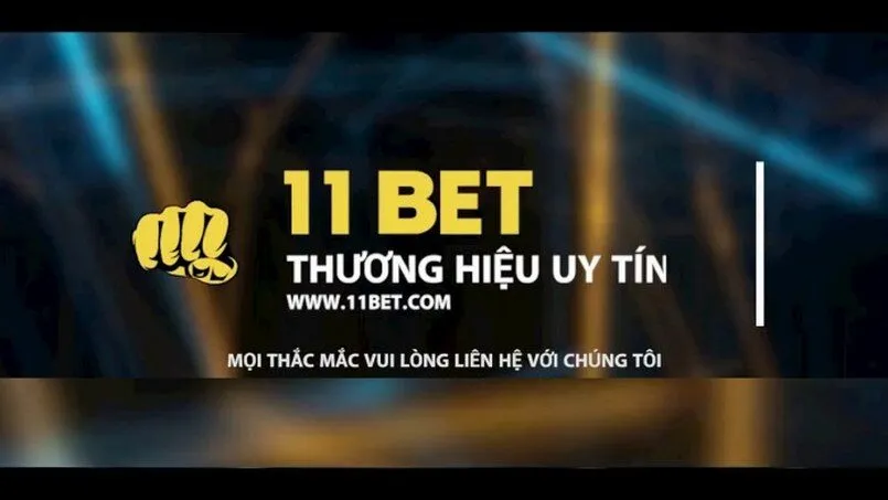 11Bet – nhà cái uy tín là sự lựa chọn số 1 hiện nay 1 11Bet – thương hiệu uy tín hàng đầu